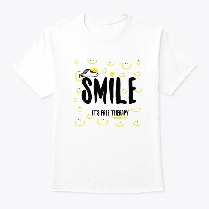 Smile, It's Free Therapy - White